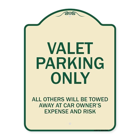 Signmission Designer Series-Valet Parking All Others Will Be Towed Away Car Owner, 24" x 18", TG-1824-9744 A-DES-TG-1824-9744